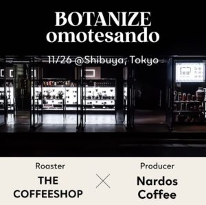 TYPICA×THE COFFEESHOP×BOTANIZE表参道店